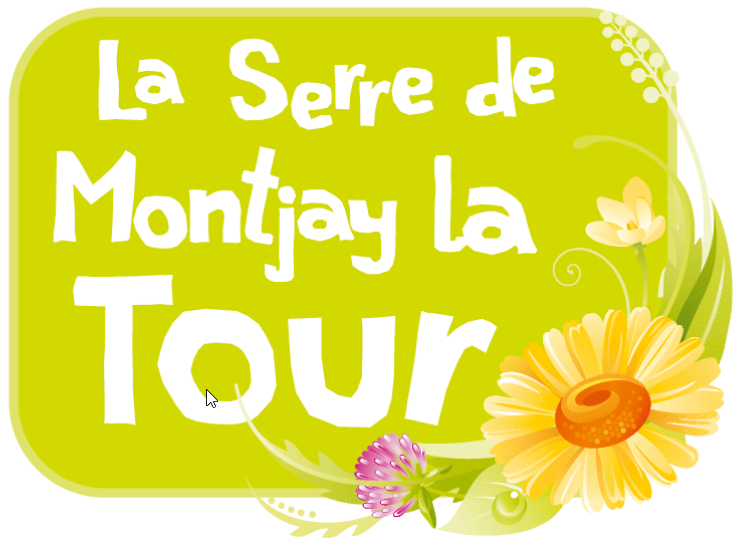 La Serre de Montjay la Tour